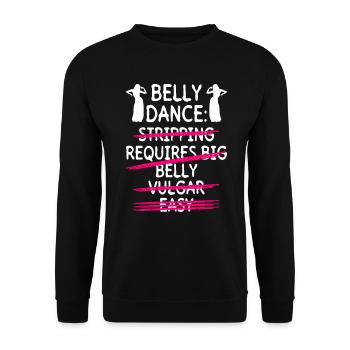 Belly Dance Belly Dancer Dancing Dancer Gift - Unisex Sweatshirt - black - Front - Alina (178cm) & Michal (187cm)