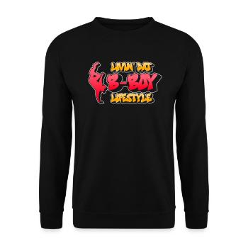 Livin' Dat B-Boy Lifestyle - Breakdance Hip Hop - Unisex Pullover - Schwarz - Vorne - Alina (178cm) & Michal (187cm)