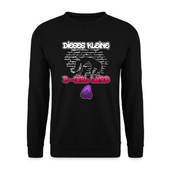 Dieses Kleine B-Girl Wird 4 - Breakdance - Unisex Pullover - Schwarz - Vorne - Alina (178cm) & Michal (187cm)