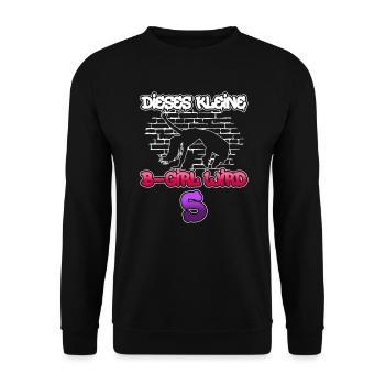 Dieses Kleine B-Girl Wird 5 - Breakdance - Unisex Pullover - Schwarz - Vorne - Alina (178cm) & Michal (187cm)