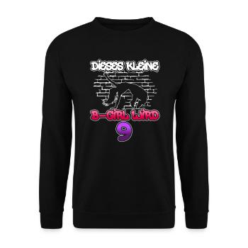 Dieses Kleine B-Girl Wird 9 - Breakdance - Unisex Pullover - Schwarz - Vorne - Alina (178cm) & Michal (187cm)
