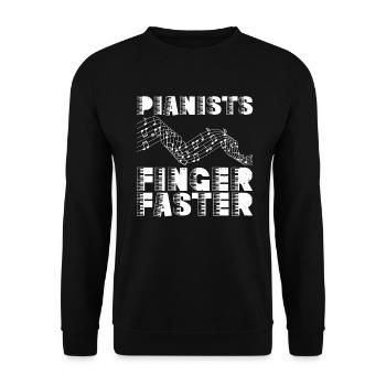 Pianists Finger Faster - Piano Pianist - Unisex Sweatshirt - black - Front - Alina (178cm) & Michal (187cm)