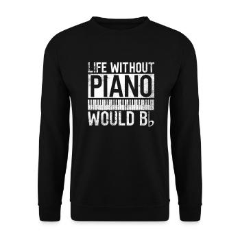 Leben ohne Klavier würde Bb - Klavier Pianist - Unisex Pullover - Schwarz - Vorne - Alina (178cm) & Michal (187cm)
