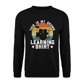 This Is My Drums Learning Shirt - Schlagzeug Rock - Unisex Pullover - Schwarz - Vorne - Alina (178cm) & Michal (187cm)