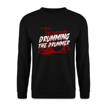 Drumming The Drummer - drums Rock Drummer - Unisex Sweatshirt - black - Front - Alina (178cm) & Michal (187cm)