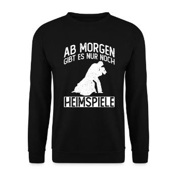 Ab Morgen Gibt Es Nur Heimspiele - Bräutigam JGA - Unisex Pullover - Schwarz - Vorne - Alina (178cm) & Michal (187cm)