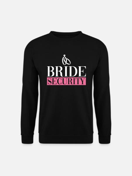 Sécurité nuptiale - Bachelorette JGA - Sweat-shirt Unisexe - noir