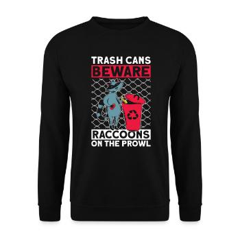 Trash cans Beware raccoons on prey - - Unisex Sweatshirt - black - Front - Alina (178cm) & Michal (187cm)