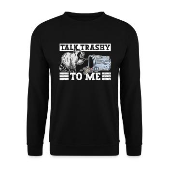 Talk Trashy To Me - Funny Raccoon - Unisex Sweatshirt - black - Front - Alina (178cm) & Michal (187cm)