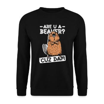 Bist du ein Biber? Denn Damm. - Lustiger Biber - Unisex Pullover - Schwarz - Vorne - Alina (178cm) & Michal (187cm)