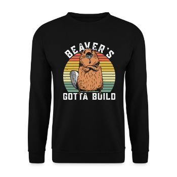 Beaver's Gotta Build - Funny Beaver - Unisex Sweatshirt - black - Front - Alina (178cm) & Michal (187cm)