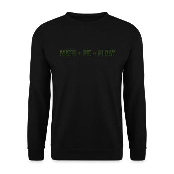 Math + Cake = Pi Day - Teacher Math Pi - Unisex Sweatshirt - black - Front - Alina (178cm) & Michal (187cm)