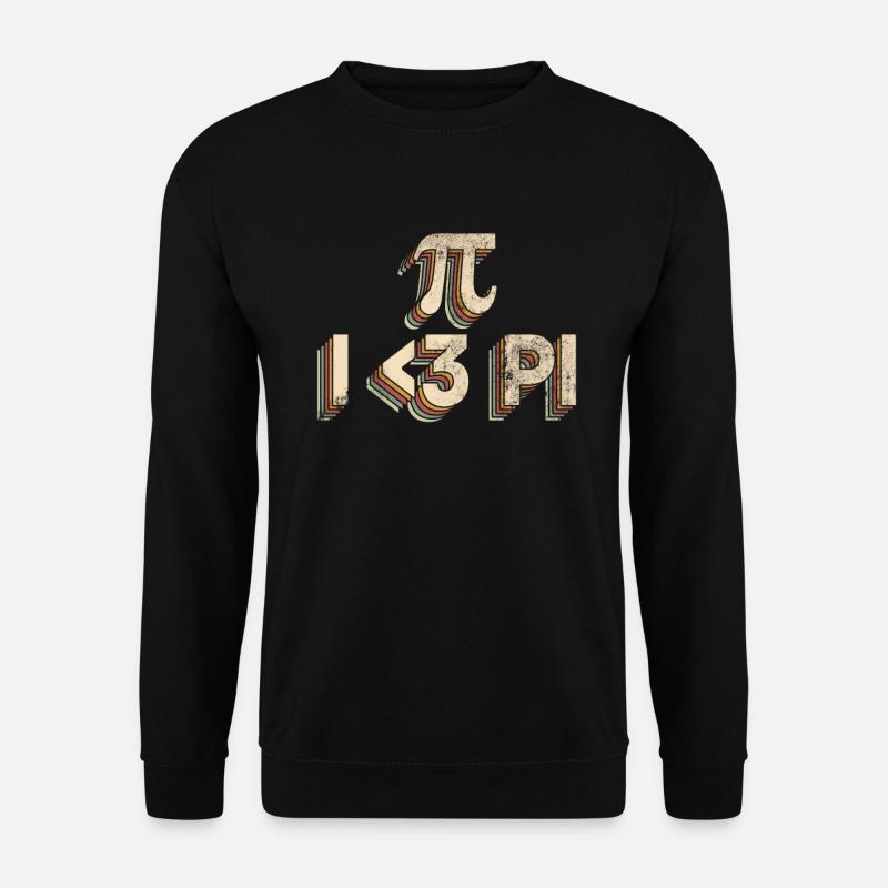 Ich <3 Pi - Lustiger Mathelehrer für den Pi-Tag - Unisex Pullover - Schwarz