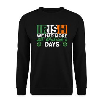 Irlande Irlandais drôle de dicton de la Saint-Patrick - Sweat-shirt Unisexe - noir - Devant - Alina (178cm) & Michal (187cm)