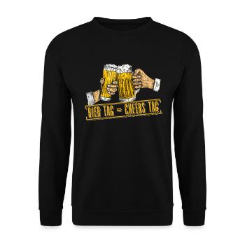 Bier Tag = Cheers Tag - Bier Tag Bier Liebhaber - Unisex Pullover - Schwarz - Vorne - Alina (178cm) & Michal (187cm)