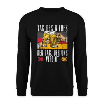 Tag Des Bieres, Der Tag Der Uns Vereint - Bier Tag - Unisex Pullover - Schwarz - Vorne - Alina (178cm) & Michal (187cm)