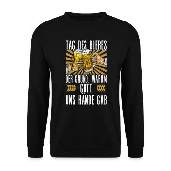 Tag Des Bieres Lustig Bier Tag Bierliebhaber - Unisex Pullover - Schwarz - Vorne - Alina (178cm) & Michal (187cm)
