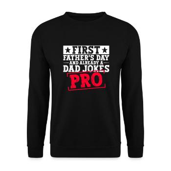 Erster Vatertag Papa Erstes Mal Papa Geschenk - Unisex Pullover - Schwarz - Vorne - Alina (178cm) & Michal (187cm)