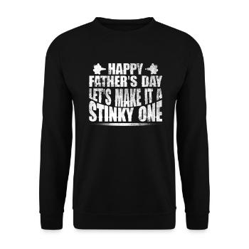 Happy Father's Day - Father's Day Fart - Smelly - Unisex Sweatshirt - black - Front - Alina (178cm) & Michal (187cm)