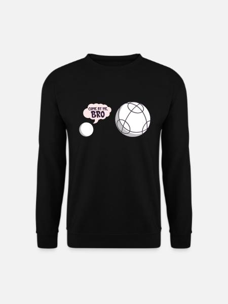 Komm zu mir, Bruder - Bocciakugel - Unisex Pullover - Schwarz