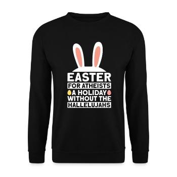 Easter Atheist Holiday Without Hallelujas Atheist - Unisex Sweatshirt - black - Front - Alina (178cm) & Michal (187cm)