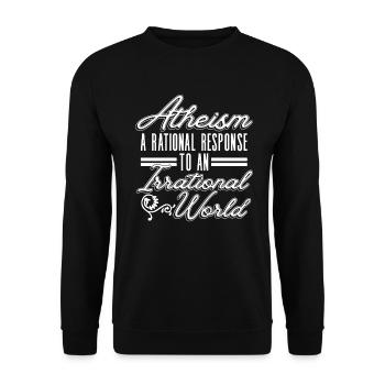 Atheism - a rational response to a - Unisex Sweatshirt - black - Front - Alina (178cm) & Michal (187cm)