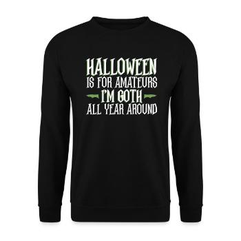 Halloween est pour les amateurs - Goth Halloween - Sweat-shirt Unisexe - noir - Devant - Alina (178cm) & Michal (187cm)