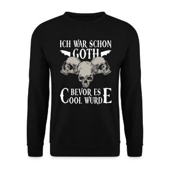 Ich War Schon Goth Bevor Es Cool Wurde - Gothic - Unisex Pullover - Schwarz - Vorne - Alina (178cm) & Michal (187cm)