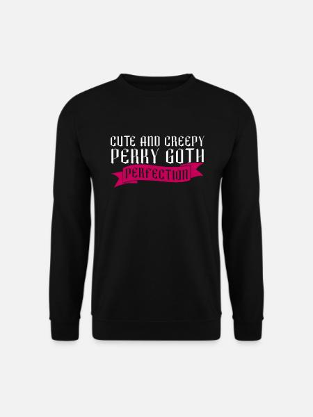Cute and scary Perky Goth Perfection Goth - Unisex Sweatshirt - black