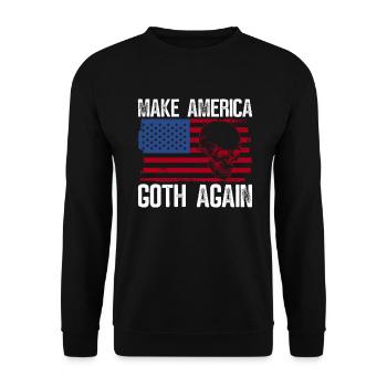 Macht Amerika wieder gothisch - Gothic - Unisex Pullover - Schwarz - Vorne - Alina (178cm) & Michal (187cm)