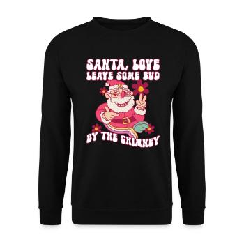 Père Noël, Love Leave Some Bud By The Chimney - Hippie - Sweat-shirt Unisexe - noir - Devant - Alina (178cm) & Michal (187cm)