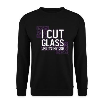 I cut glass as if it were my job - chip - Unisex Sweatshirt - black - Front - Alina (178cm) & Michal (187cm)