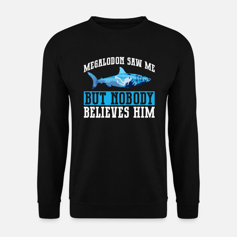 Megalodon Shark Funny Gift - Unisex Sweatshirt - black