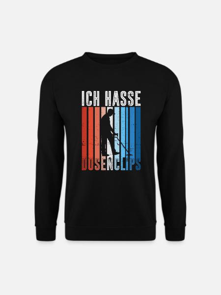 Ich Hasse Dosenclips - Metalldetektor Sondengänger - Unisex Pullover - Schwarz