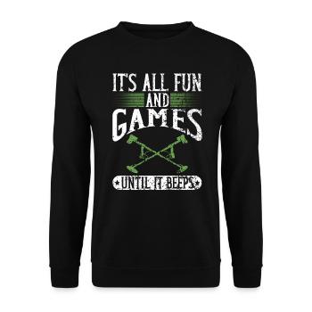 Tout le plaisir et les jeux jusqu’à ce qu’il émette un bip Détecteur de métaux - Sweat-shirt Unisexe - noir - Devant - Alina (178cm) & Michal (187cm)