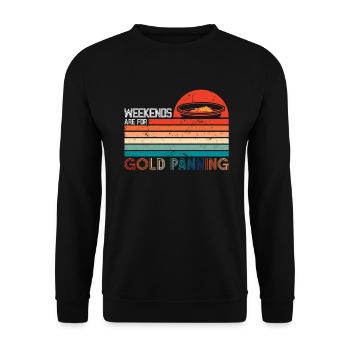 Wochenenden sind zum Goldwaschen da Goldschürfen - Unisex Pullover - Schwarz - Vorne - Alina (178cm) & Michal (187cm)