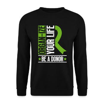 Organ Donor Organ Transplant Organ Donation - Unisex Sweatshirt - black - Front - Alina (178cm) & Michal (187cm)