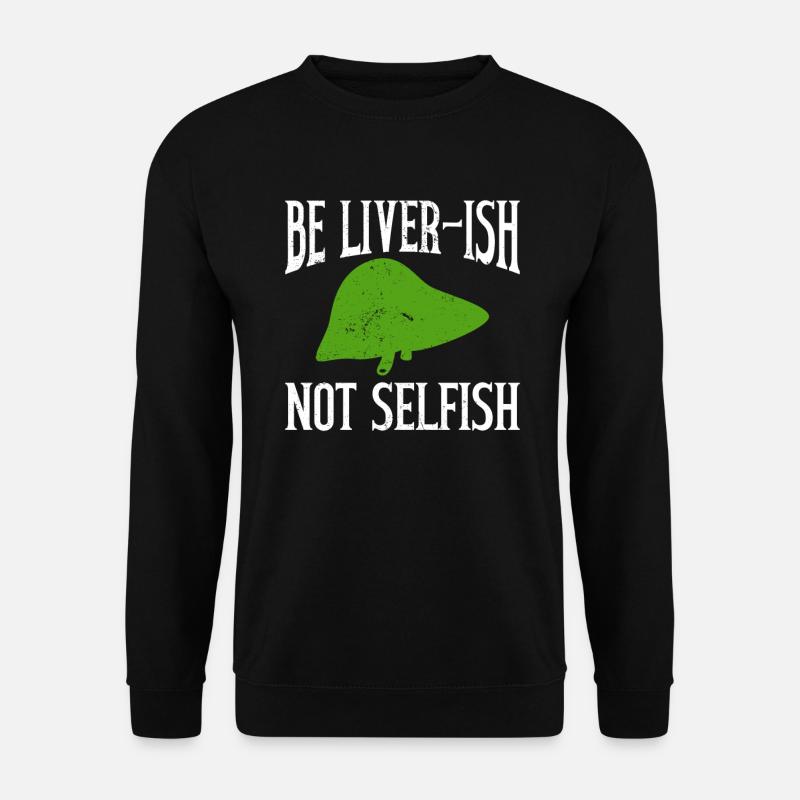 Organspender Leber Organtransplantation - Unisex Pullover - Schwarz