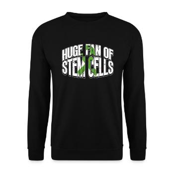 Stem Cell Transplant Stem Cell Donor Stem Cell - Unisex Sweatshirt - black - Front - Alina (178cm) & Michal (187cm)