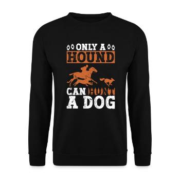 Fuchsjagd Geschenke Jagdhund - Unisex Pullover - Schwarz - Vorne - Alina (178cm) & Michal (187cm)