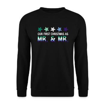 Our First Christmas as Mr. & Mr. Gay Marriage - Unisex Sweatshirt - black - Front - Alina (178cm) & Michal (187cm)