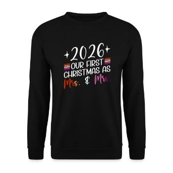 2026 Our first Christmas as Mrs. & Mrs. Homo - Unisex Sweatshirt - black - Front - Alina (178cm) & Michal (187cm)