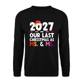 2027 Notre dernier Noël en tant que femme et madame - Sweat-shirt Unisexe - noir - Devant - Alina (178cm) & Michal (187cm)
