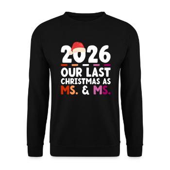 2026 Notre dernier Noël en tant que femme et madame - Sweat-shirt Unisexe - noir - Devant - Alina (178cm) & Michal (187cm)