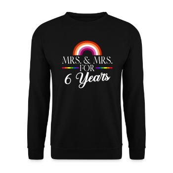 Mrs. & Mrs. Seit 6 Jahren Gay Pride Gay Marriag - Unisex Pullover - Schwarz - Vorne - Alina (178cm) & Michal (187cm)
