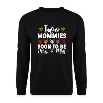 Two Mommies Will Soon Be Wife & Wife - Gay Marriage - Unisex Sweatshirt - black - Front - Alina (178cm) & Michal (187cm)