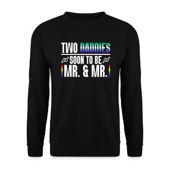 Two Dads Will Soon Be Mr. & Mr. - Gay Pride Hoc - Unisex Sweatshirt - black - Front - Alina (178cm) & Michal (187cm)