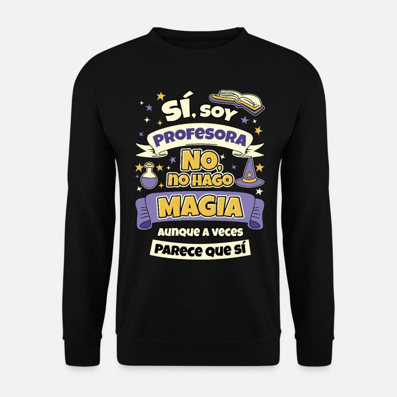 Ich bin Lehrer, ich zaubere nicht - Unisex Pullover - Schwarz