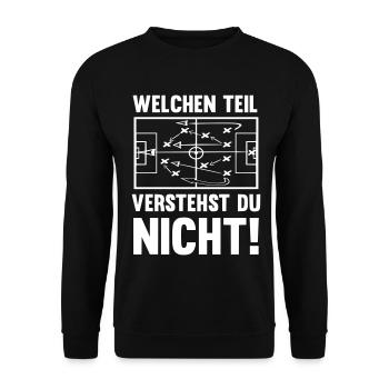Welchen Teil verstehst du nicht Fußball - Unisex Pullover - Schwarz - Vorne - Alina (178cm) & Michal (187cm)
