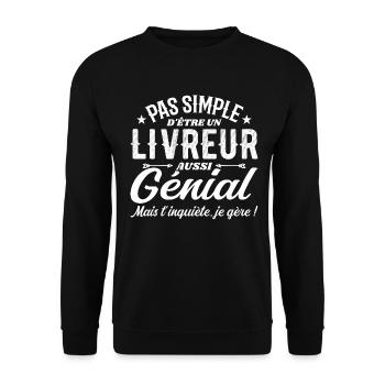 Un Livreur Génial - Cadeau Livreur Humour - Sweat-shirt Unisexe - noir - Devant - Alina (178cm) & Michal (187cm)